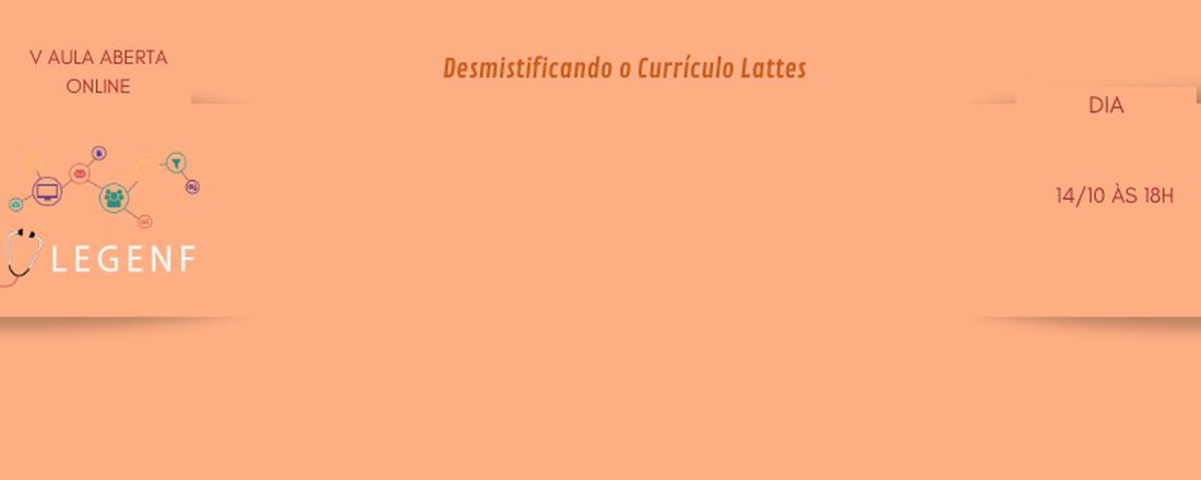 V Aula Aberta Online - Desmistificando o Currículo Lattes