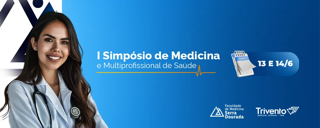 I Simpósio de Medicina e Multiprofissional de Saúde da Faculdade Serra Dourada Lorena