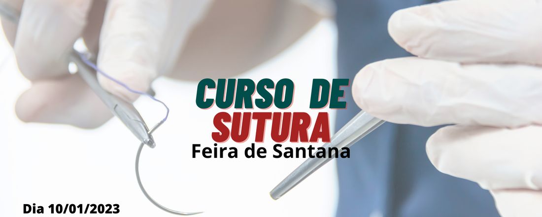 Workshop de Sutura  - Feira de Santana