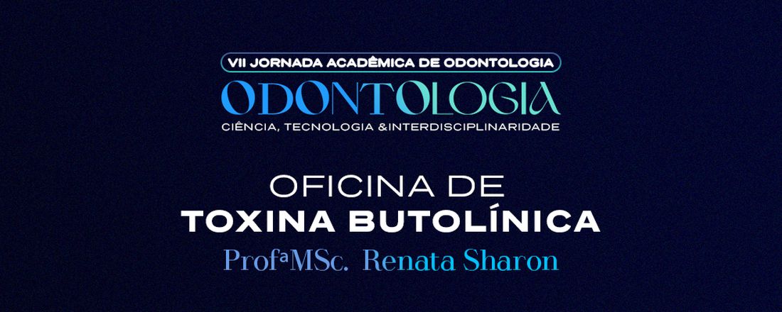 OFICINA DE TOXINA BUTOLÍNICA Profª Msc. Renata Sharon