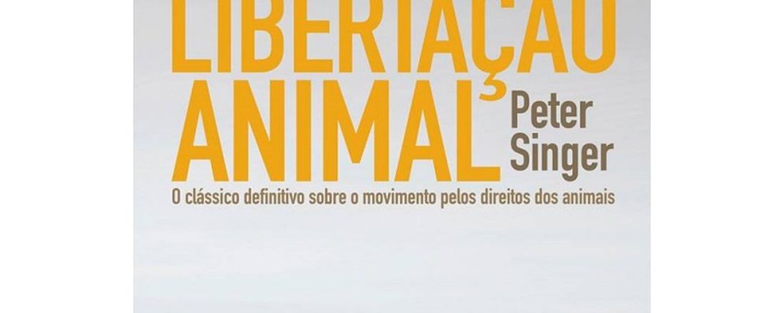 Peter Singer: A importância do Status Moral dos Animais