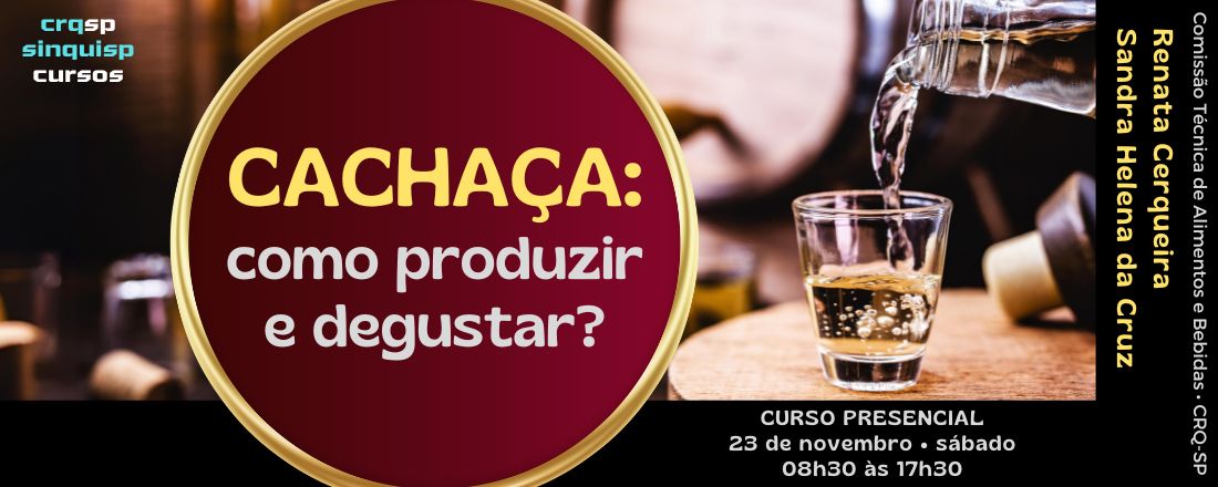 Cachaça: como produzir e degustar?