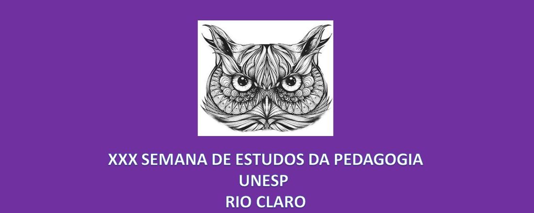 XXX de Estudos da Pedagogia - UNESP - Rio Claro