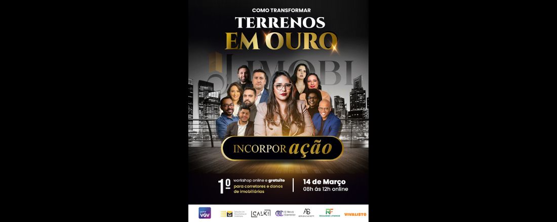 Incorporação como transformar terrenos em ouro