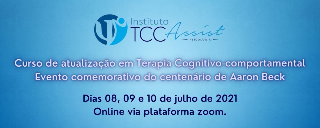 Curso de Atualização em TCC - Centenário de Aaron Beck