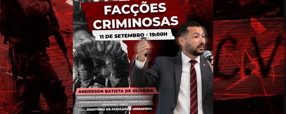 FACÇÃO CRIMINOSA - Curso de Direito da UNISAPIENS