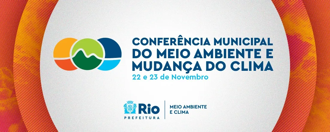 III Conferência Municipal do Meio Ambiente - Rio 2024