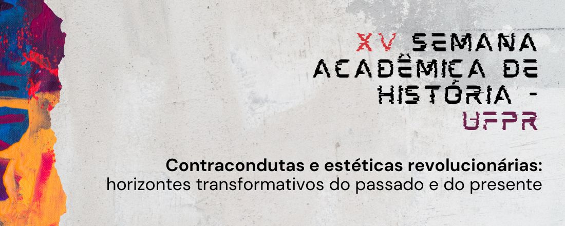 XV Semana Acadêmica de História UFPR