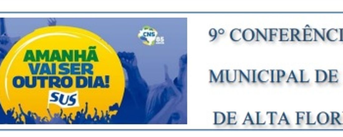 9° CONFERÊNCIA MUNICIPAL DE SAÚDE