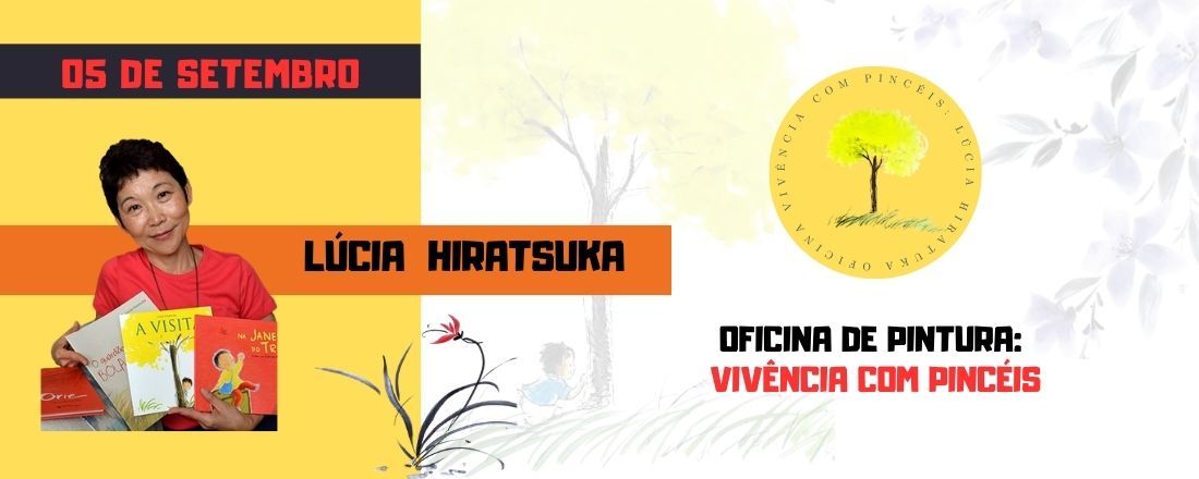 Oficina: Vivência com pincéis, com Lúcia Hiratsuka