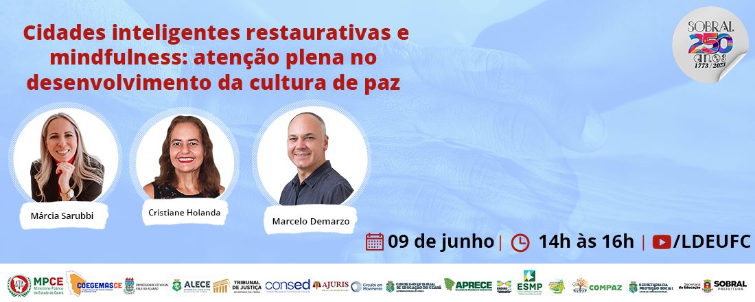 [AULA 7 JRCP] Cidades inteligentes restaurativas e mindfulness: atenção plena no desenvolvimento da cultura de paz