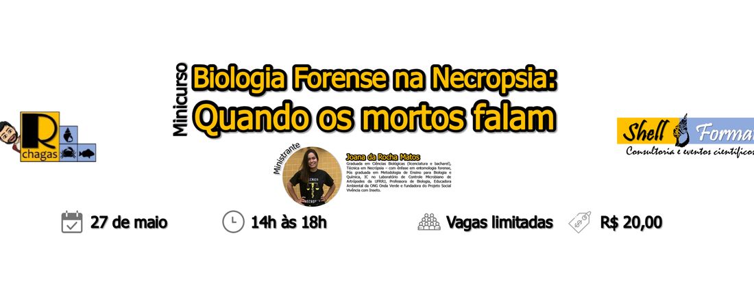 Minicurso - Biologia Forense na Necropsia: Quando os mortos falam