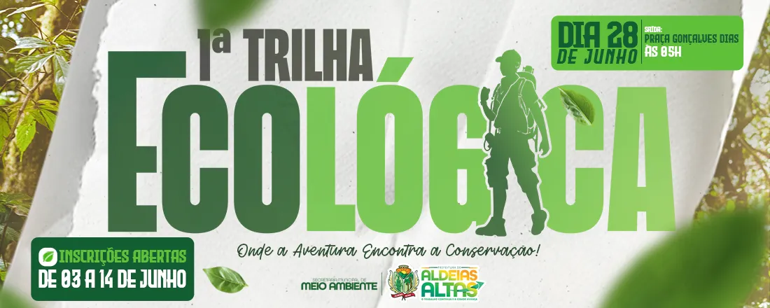 1ª Trilha Ecológica