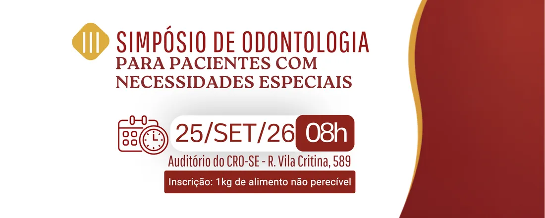 III Simpósio de Odontologia para Pacientes com Necessidades Especiais