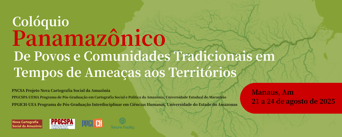 Colóquio Panamazônico de Povos e Comunidades Tradicionais em Tempos de Ameaças aos Territórios