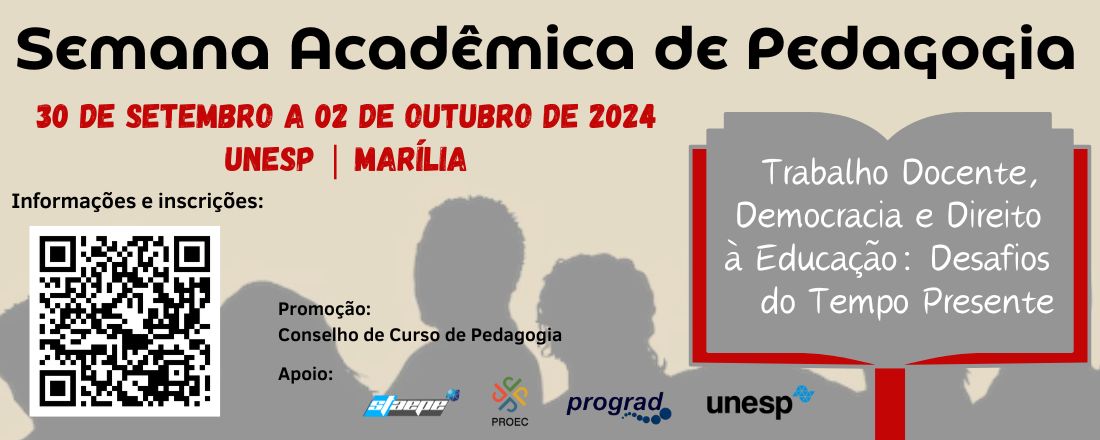 Semana Acadêmica de Pedagogia: Trabalho Docente, Democracia e Direito à Educação: Desafios do Tempo Presente