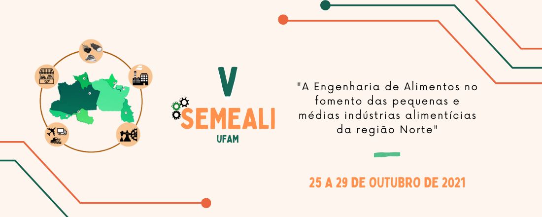 V SEMANA ACADÊMICA DE ENGENHARIA DE ALIMENTOS - UFAM