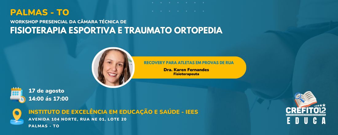 Workshop da Câmara Técnica de Fisioterapia Esportiva e Traumato Ortopedia - Palmas, TO