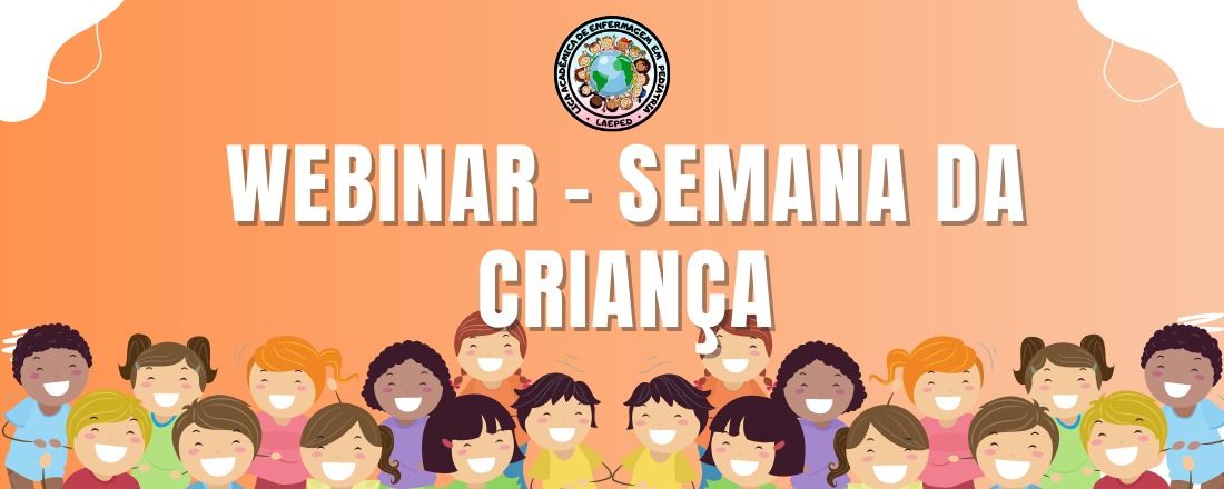 Webinar- Semana da Criança