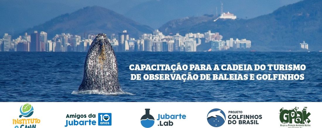 Capacitação para a Cadeia Produtiva do Turismo sobre Observação de Baleias e Golfinhos - Ilha Grande 2024