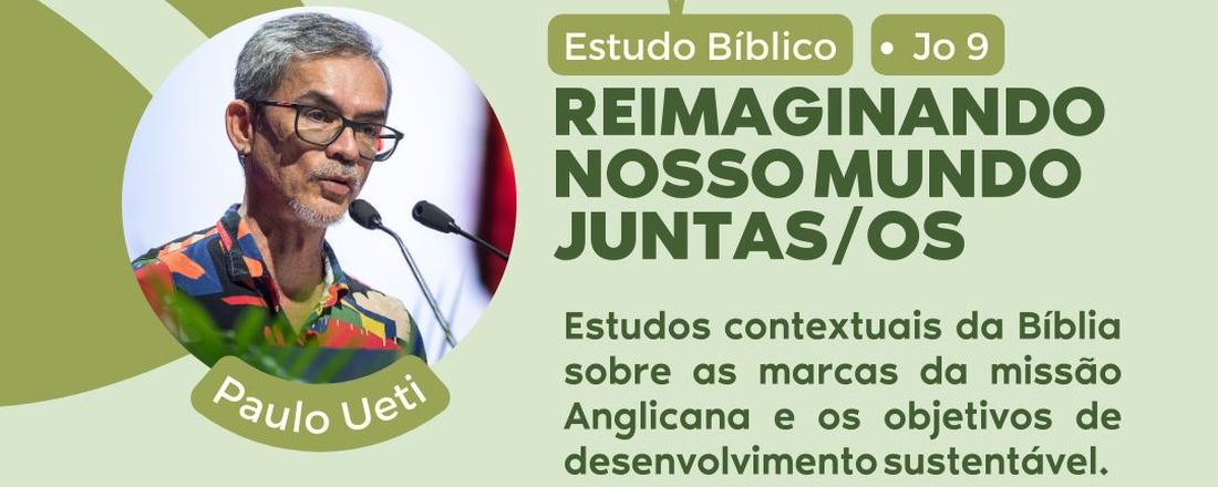 Estudo Bíblico - Aliança Anglicana - Paulo Ueti