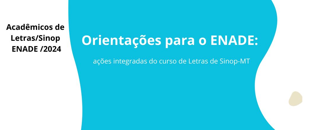 Orientações para o ENADE: ações integradas do curso de Letras de Sinop-MT