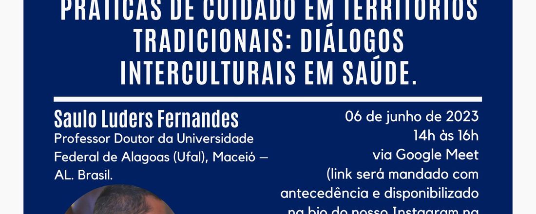 Práticas de cuidado em territórios tradicionais: diálogos interculturais em saúde.