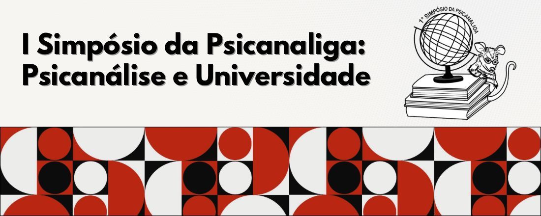 Simpósio: "Psicanálise e Universidade"