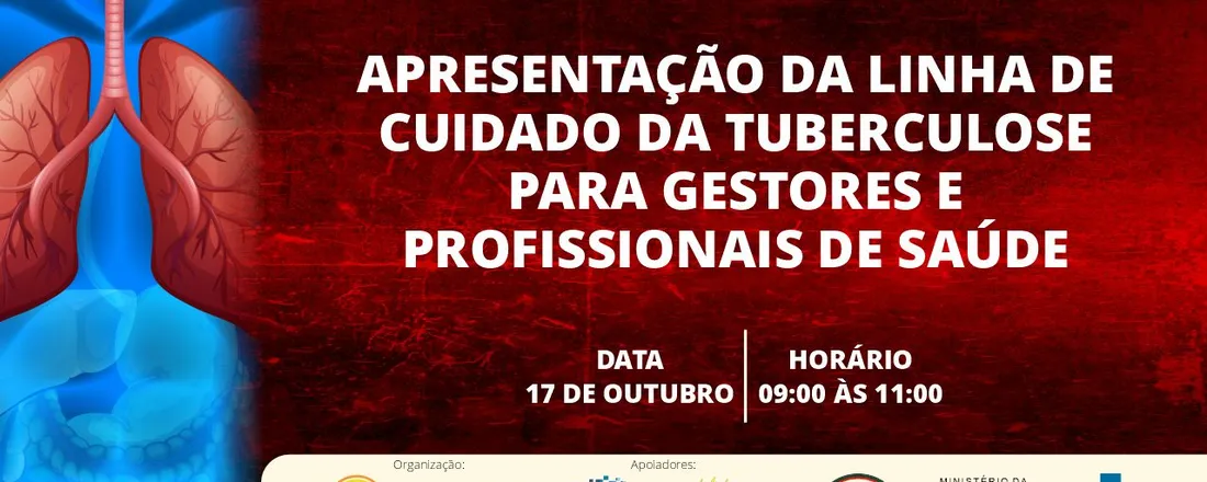 Apresentação da Linha de Cuidado da Tuberculose para gestores e profissionais de saúde