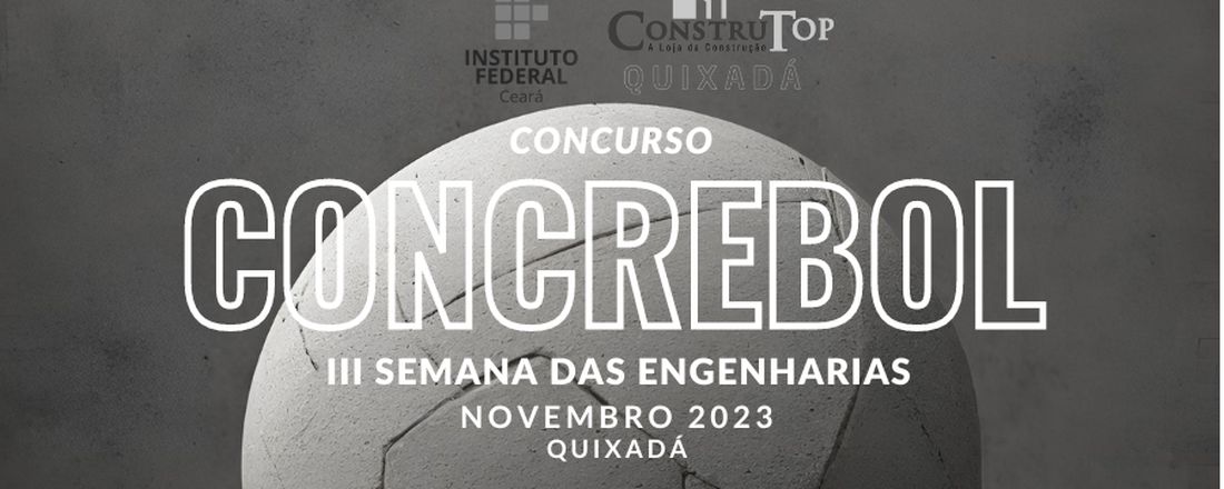 CONCREBOL - III Semana das Engenharias