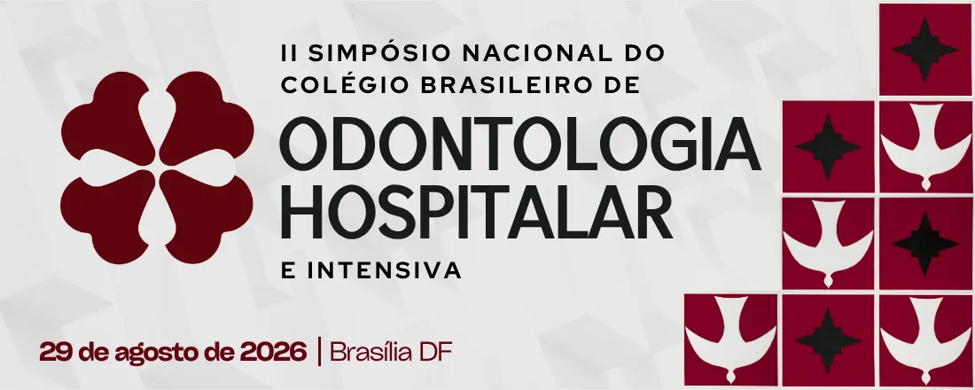 II Simpósio Nacional do Colégio Brasileiro de Odontologia Hospitalar e Intensiva