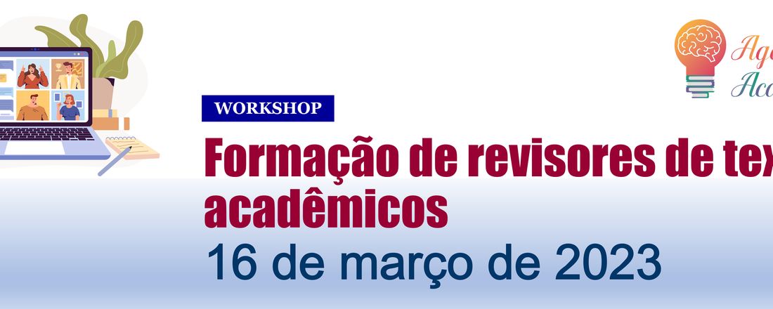 WORKSHOP FORMAÇÃO DE REVISORES DE TEXTOS ACADÊMICOS