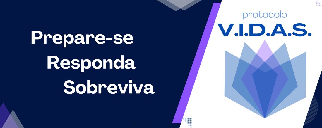 Treinamento Protocolo V.I.D.A.S.