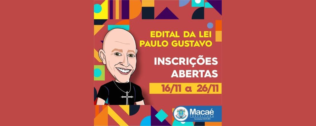 Sistema de submissão de projetos da Lei Paulo Gustavo - Macaé