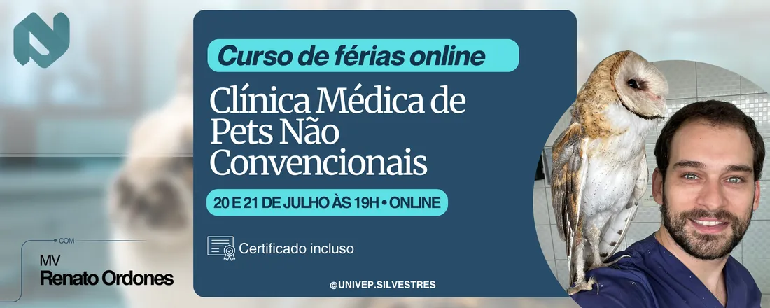 Curso de Férias em Clínica Médica de Pets Não-Convencionais
