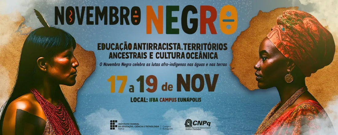Novembro Negro 2025 - IFBA campus Eunápolis