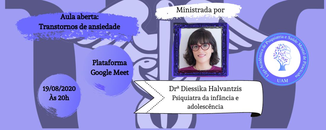 Aula aberta sobre ''Transtornos de ansiedade''