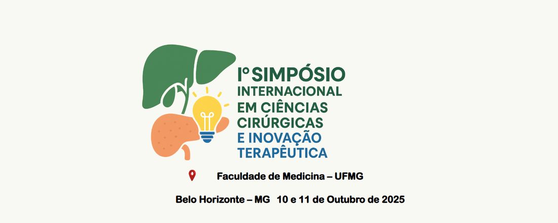 Iº Simpósio Internacional em Ciências Cirúrgicas e Inovação Terapêutica