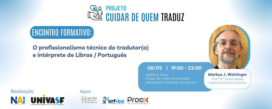Encontro Formativo: Profissionalismo técnico do tradutor(a) e intérprete de Libras/Português