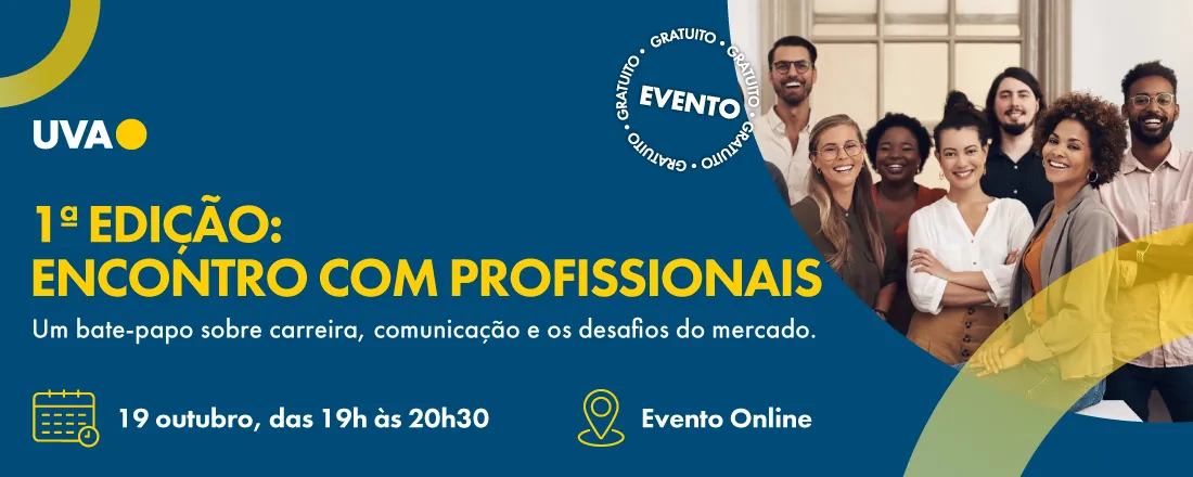 1ª EDIÇÃO ENCONTRO COM PROFISSIONAIS