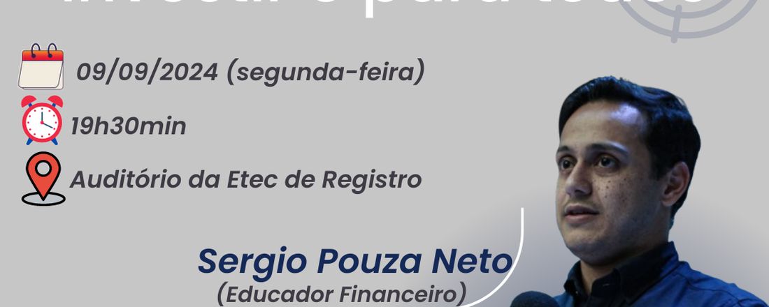 "Investir é para todos", por Sergio Pouza Neto