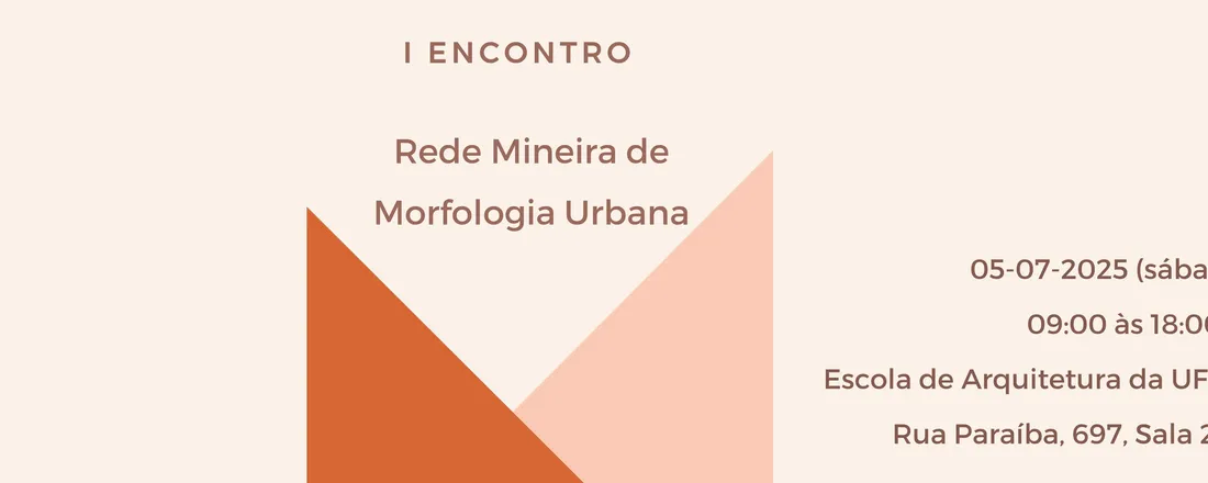 I Encontro Rede Mineira Morfologia Urbana