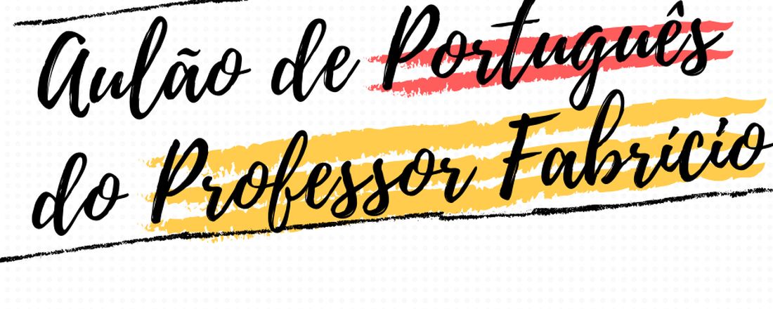 Aulão de Português do Professor Fabrício