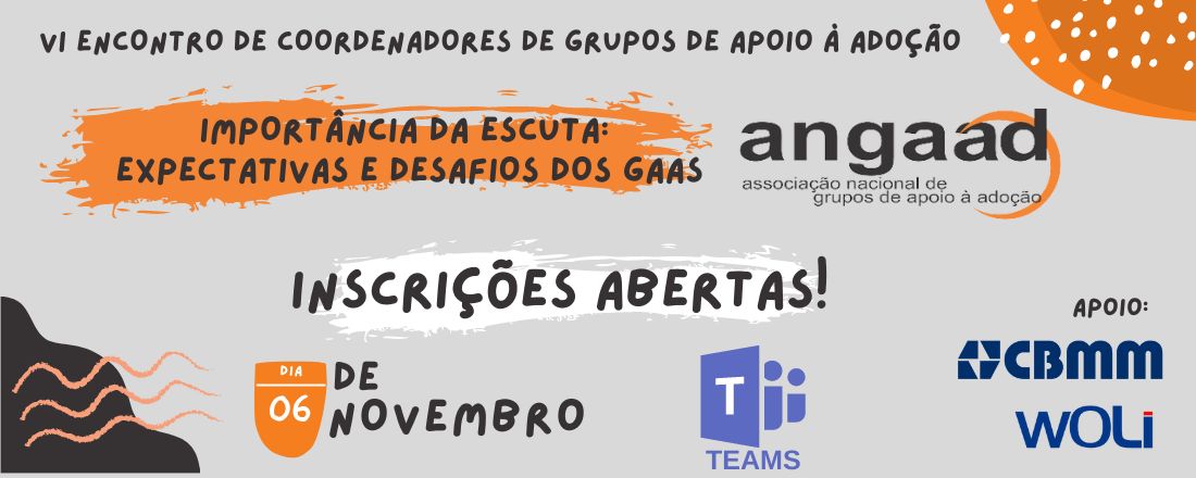 VI ENCONTRO DE COORDENADORES DE GRUPOS DE APOIO À ADOÇÃO