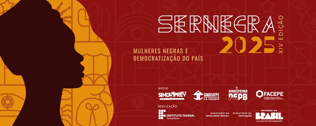 XIV Semana de Reflexões sobre Negritude, Gênero e Raça dos Institutos Federais (SERNEGRA)