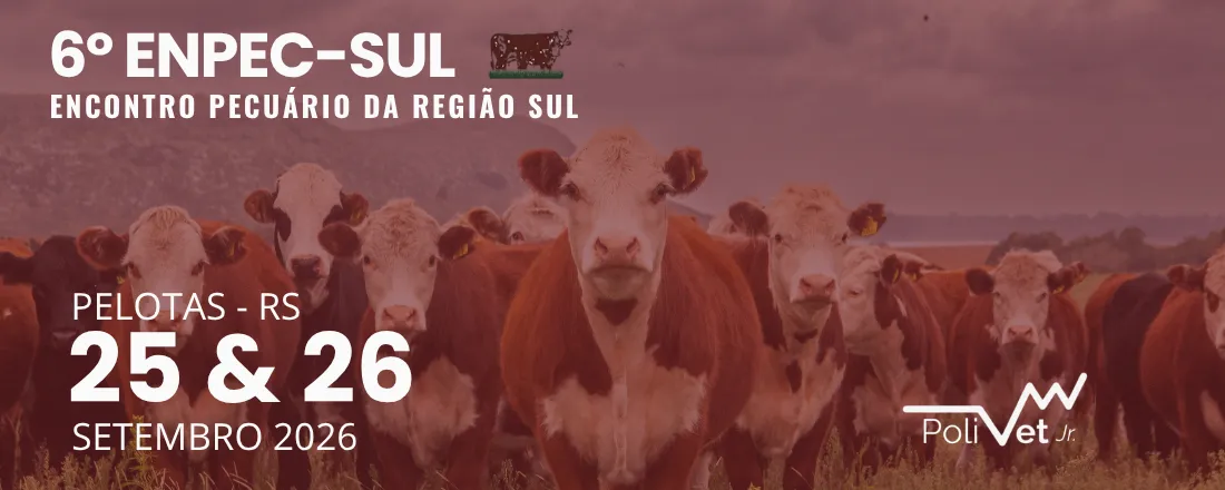 6º Encontro Pecuária da Região Sul (ENPEC-Sul)