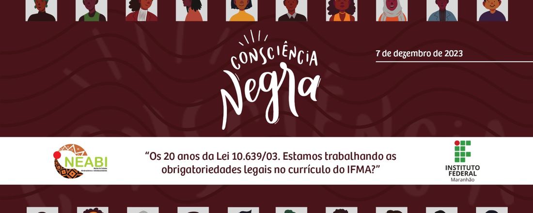 Seminário da Consciência Negra do NEABI IFMA