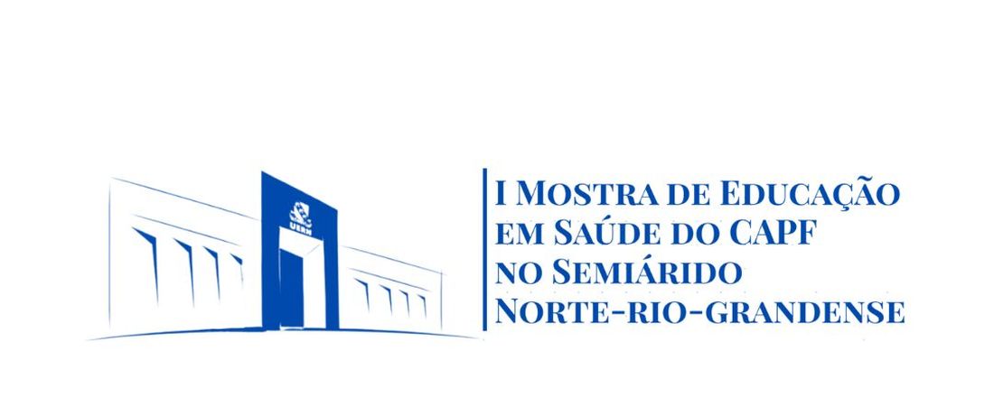 I  Mostra de educação em saúde do CAPF no semi-árido norte-rio-grandense