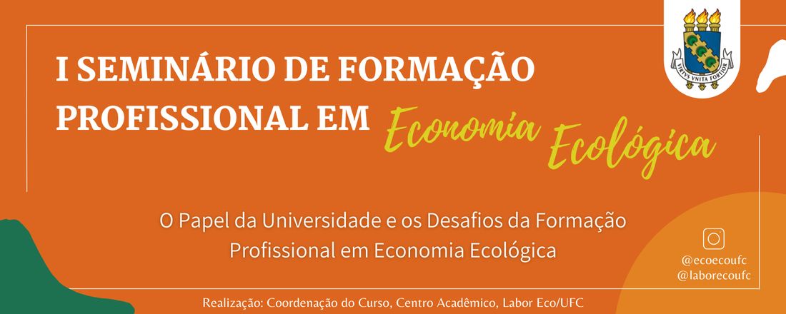 I SEMINÁRIO DE FORMAÇÃO PROFISSIONAL EM ECONOMIA ECOLÓGICA