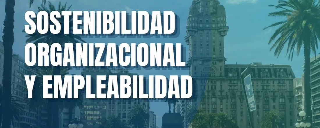 17° Encuentro de la Red Latinoamericana de Desarrollo de Competencias y Organizaciones Sostenibles